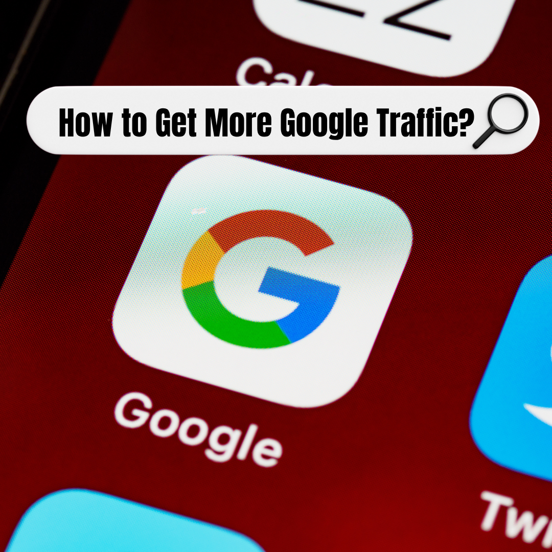 Blog this image is on how to get Google traffic