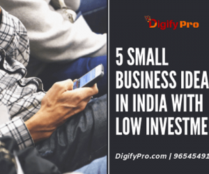 5-Small-Business-Ideas-In-India-with-Low-Investment